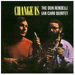 DON RENDELL & IAN CARR / ドン・レンデル&イアン・カー / Change Is