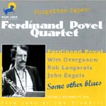 FERDINAND POVEL / フェルディナンド・ポヴェル / SOME OTHER BLUES