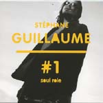 STEPHANE GUILLAUME / ステファン・ギョーム / #1 SOUL ROLE