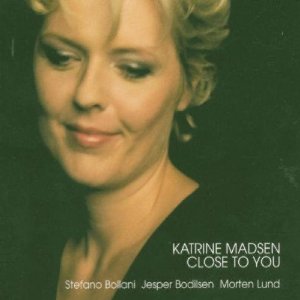 KATRINE MADSEN / カトリーヌ・マッドセン / Close to You