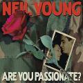 NEIL YOUNG (& CRAZY HORSE) / ニール・ヤング / ARE YOU PASSIONATE?