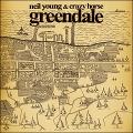 NEIL YOUNG (& CRAZY HORSE) / ニール・ヤング / GREENDALE / グリーンデイル