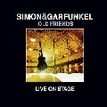 SIMON AND GARFUNKEL / サイモン&ガーファンクル / OLD FRIENDS:LIVE ON STAGE