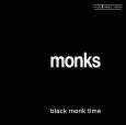 MONKS / モンクス / BLACK MONK TIME / ブラック・モンク・タイム