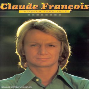 CLAUDE FRANCOIS / クロード・フランソワ / INTEGRALE 1962-1972