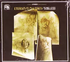 ETERNITY'S CHILDREN / エタニティーズ・チルドレン / TIMELESS