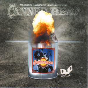 CANNED HEAT / キャンド・ヒート / CANNED, LABELED AND SHELVED