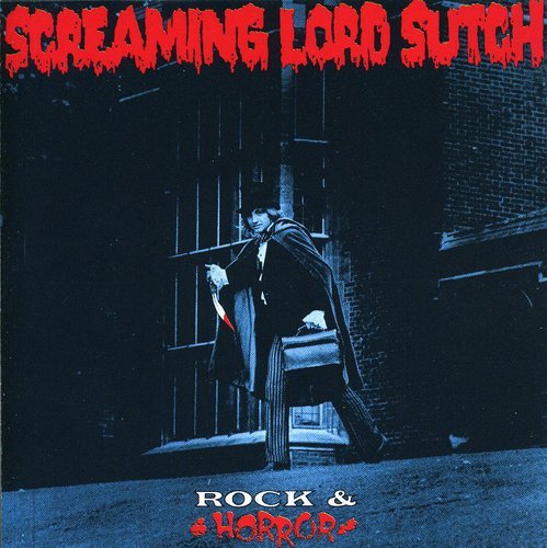 SCREAMING LORD SUTCH / スクリーミング・ロード・サッチ / ROCK & HORROR