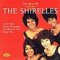 SHIRELLES / シュレルズ / BEST OF THE SHIRELLES