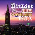 V.A. (ROCK'N'ROLL/ROCKABILLY) / HIT LIST: 24 HOT 100 AMERICAN CHARTBUSTERS OF THE 70S
