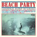 V.A. (ROCK'N'ROLL/ROCKABILLY) / BEACH PARTY: GARPAX SURF'N' DRAG