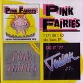 PINK FAIRIES / ピンク・フェアリーズ / LIVE AT THE ROUNDHOUSE / PREVIOUSLY UNRELEASED (CD)