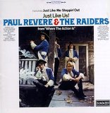 PAUL REVERE & THE RAIDERS / ポール・リヴィア&ザ・レイダーズ / JUST LIKE US!
