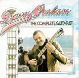 DAVEY GRAHAM / デイヴィ・グラハム / THE COMPLETE GUITARIST