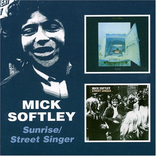 MICK SOFTLEY / ミック・ソフトリー / SUNRISE/STREET SINGER [BEST]