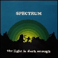 SPECTRUM (UK 60'S) / スペクトラム / LIGHT IS DARK ENOUGH