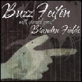 BUZZ FEITEN / バジー・フェイトン / BUZZ FEITEN WITH SPECIAL GUEST BRANDON FIELDS / バジー・フェイトン・ウィズ・ブランドン・フィールズ