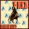 T. REX / T・レックス / GREAT HITS / グレイト・ヒッツ