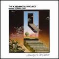 KAZU MATSUI PROJECT / カズ・マツイ・プロジェクト / STANDING ON THE OUTSIDE / スタンディング・オン・ザ・アウトサイド