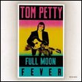 TOM PETTY / トム・ペティ / FULL MOON FEVER / フル・ムーン・フィーヴァー