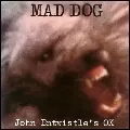 JOHN ENTWISTLE'S OX / ジョン・エントウィッスルズ・オックス / マッド・ドッグ