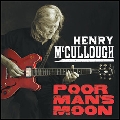 HENRY MCCULLOUGH / ヘンリー・マカロウ / POOR MAN'S MOON