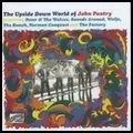 洋楽 The Upside Down World of John Pantry 2CD THE UPSIDE DOWN WORLD OF JOHN PANTRY/JOHN PANTRY/ジョン