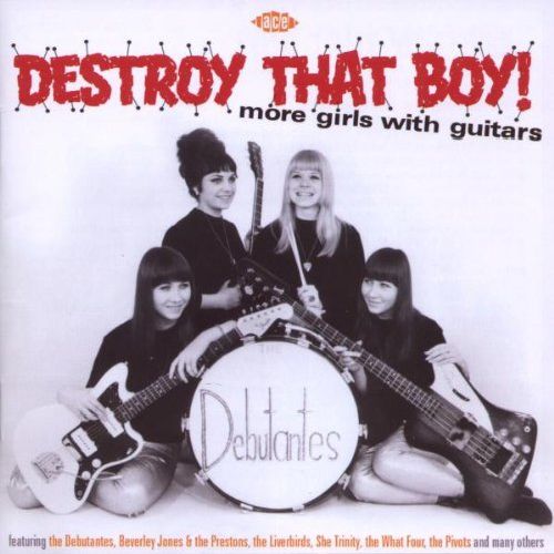 V.A. (GIRLS WITH GUITARS) / DESTROY THAT BOY! - MORE GIRLS WITH GUITARS