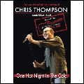 CHRIS THOMPSON / クリストンプソン / ONE HOT NIGHT IN THE COLD