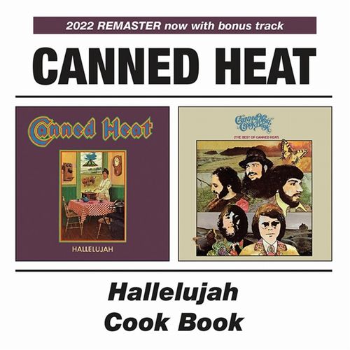 CANNED HEAT / キャンド・ヒート / HALLELUJAH / COOK BOOK (CD)
