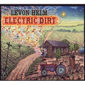 LEVON HELM / リヴォン・ヘルム / ELECTRIC DIRT (CD)