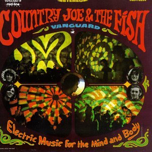 COUNTRY JOE & THE FISH / カントリー・ジョー&ザ・フィッシュ / ELECTRIC MUSIC FOR THEMIND AND BODY (180 GRAM)