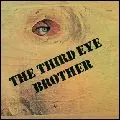 THE THIRD EYE / BROTHER