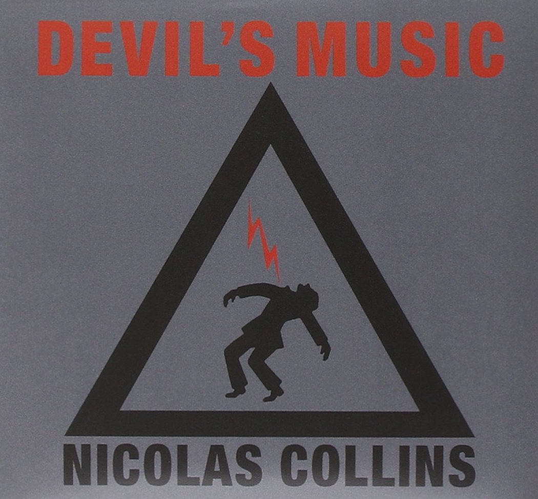 NICOLAS COLLINS / ニコラス・コリンズ / DEVIL'S MUSIC (2CD)