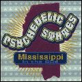 V.A. (PSYCHEDELIC STATES) / PSYCHEDELIC STATES: MISSISSIPPI IN THE 60'S