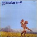 MORNING DEW / モーニング・デュー / AT LAST 1968-1970 