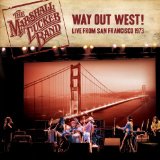MARSHALL TUCKER BAND / マーシャル・タッカー・バンド / WAY OUT WEST! LIVE FROM SAN FRANCISCO SEPTEMBER 1973 