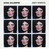 DANA GILLESPIE / ダナ・ギレスピー / ANDY WARHOL