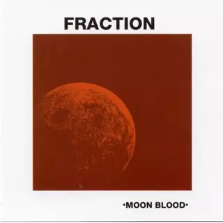 FRACTION / フラクション / MOON BLOOD (CD)