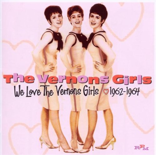 VERNONS GIRLS / WE LOVE THE VERNONS GIRLS 1962-1964