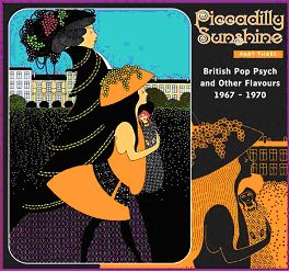 V.A. (PICCADILLY SUNSHINE) / PICCADILLY SUNSHINE PART 3 - BRITISH POP PSYCH AND OTHER FLAVOURS 1967-1970