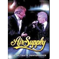 AIR SUPPLY / エア・サプライ / ALL OUT OF LOVE: THE ULTIMATE LIVE PERFORMANCE