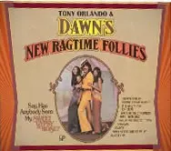 TONY ORLANDO & DAWN / トニー・オーランド&ドーン / NEW RAGTIME FOLLIES