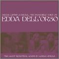 EDDA DELL'ORSO / エッダ・デロルソ / DREAM WITHIN A DREAM...THE INCREDIBLE VOICE OF EDDA DELL'ORSO