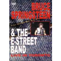 BRUCE SPRINGSTEEN & THE E-STREET BAND / ブルース・スプリングスティーン&ザ・Eストリート・バンド / LIVE IN TORONTO