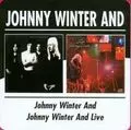 JOHNNY WINTER AND / ジョニー・ウィンター・アンド / JOHNNY WINTER AND / JOHNNY WINTER AND LIVE