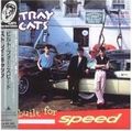 STRAY CATS / ストレイ・キャッツ / BUILT FOR SPEED / ビルト・フォー・スピード(紙ジャケ)