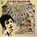 MICHAEL BLOOMFIELD / マイケル・ブルームフィールド / IT'S NOT KILLING ME