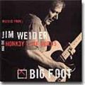JIM WEIDER / ジム・ウィーダー / BIG FOOT / ビツグ・フット