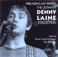 DENNY LAINE / デニー・レーン / SPREADING MY WINGS: THE ULTIMATE DENNY LAINE
